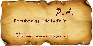 Porubszky Adelmár névjegykártya